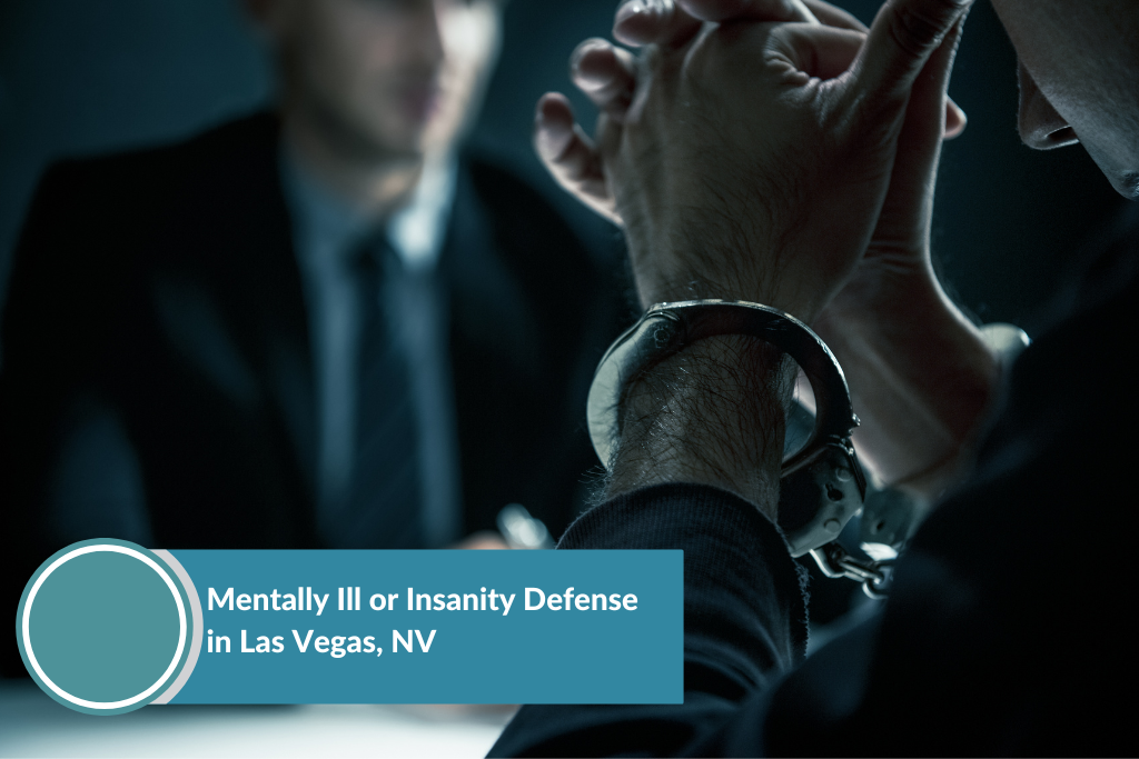 man in handcuffs talking to a criminal defense lawyer about mentally ill or insanity defense in Las Vegas