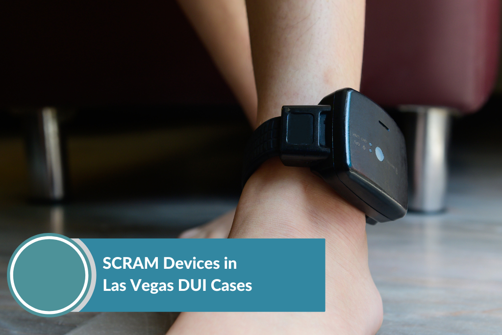 a device attached to an ankle of someone who is convicted of DUI in Las Vegas